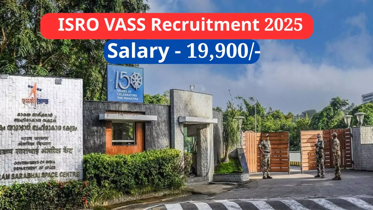 Isro Vass Recruitment 2025